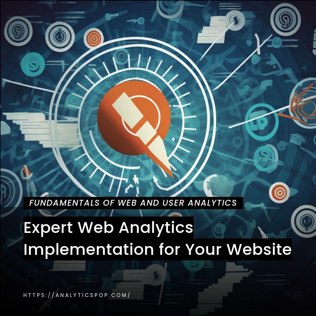 Expert Web Analytics Implementation for Your Website